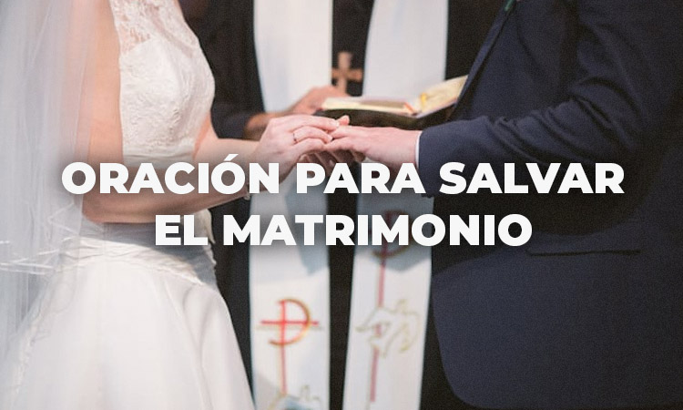 Oración para salvar el matrimonio